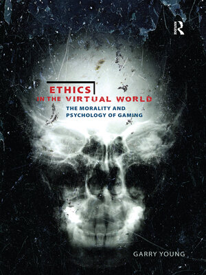 cover image of Ethics in the Virtual World
